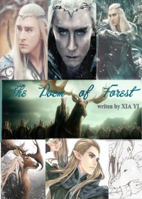 《(BL-霍比特人同人)The poem of Forest-密林之诗》